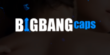 BigBang Caps