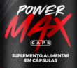 Power Max Caps